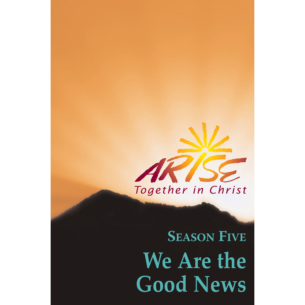 ARISE Season 5: We Are the Good News Faith-Sharing Book
