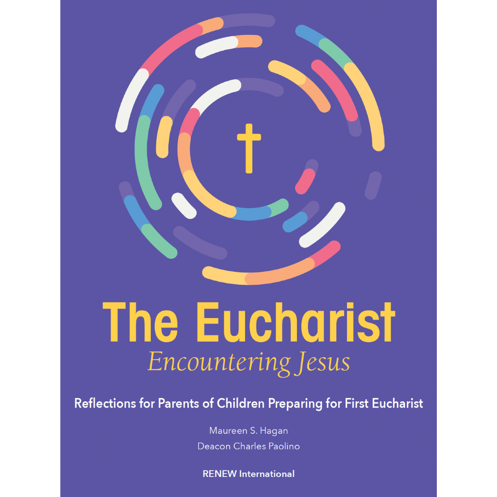 The Eucharist: Encountering Jesus