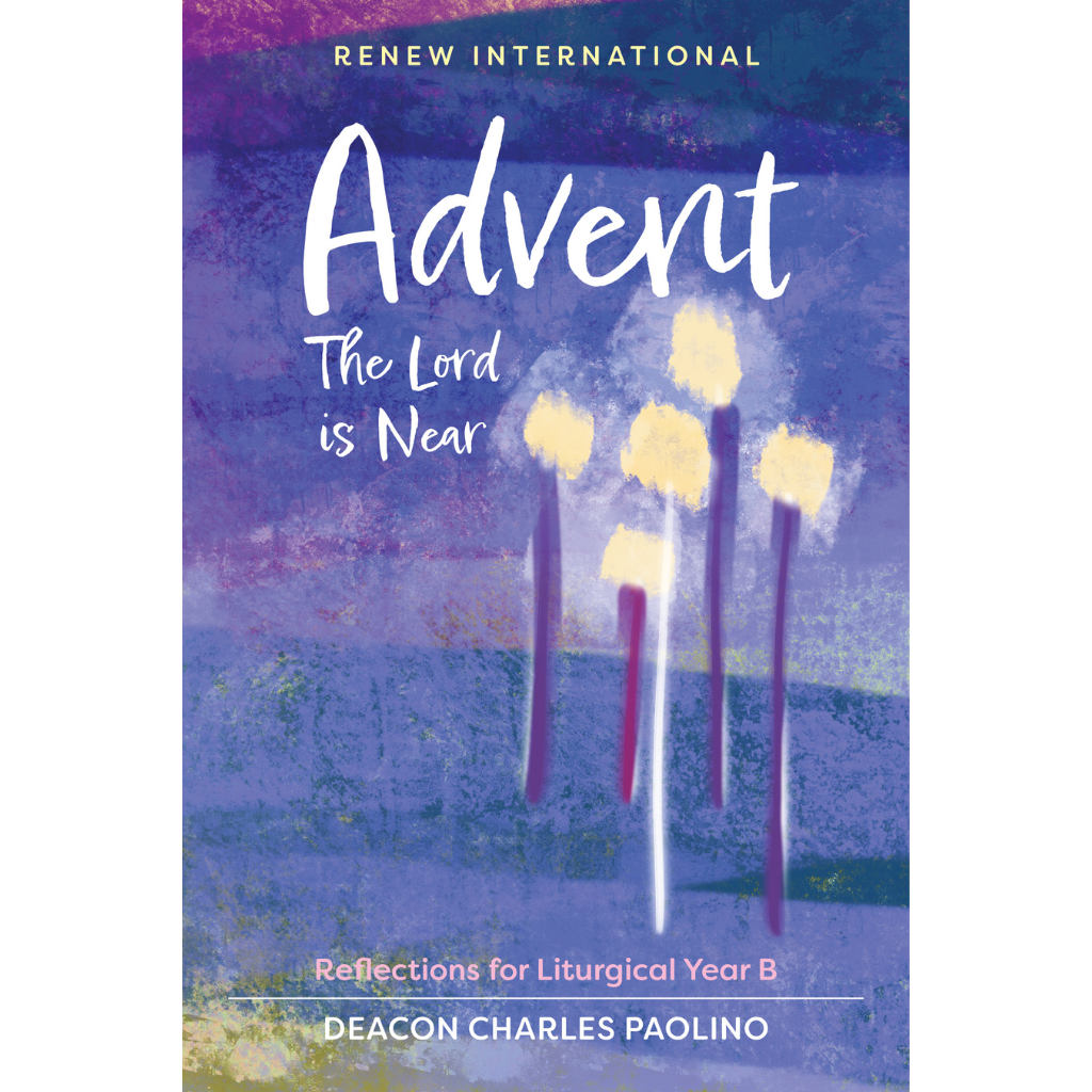 Advent: The Lord is Near - Year B