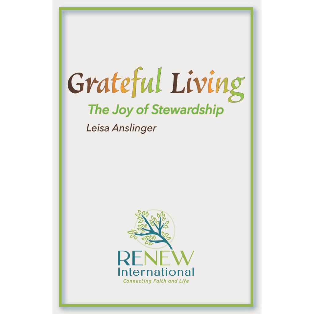 Grateful Living: The Joy of Stewardship