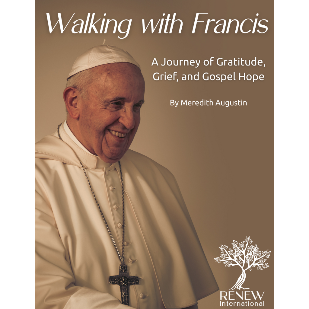 Walking with Francis: A Journey of Gratitude, Grief, and Gospel Hope