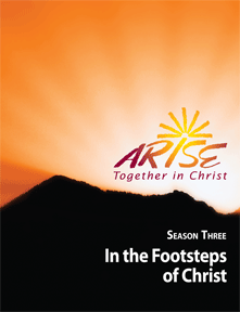 ARISE Season 3: In the Footsteps of Christ