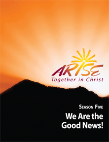 ARISE Season 5: We Are the Good News