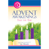 Advent Awakenings Year B Faith-Sharing Book