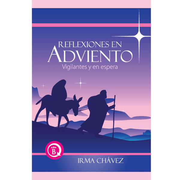 Reflexiones En Adviento Año B Libro Para Compartir La Fe - RENEW ...