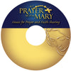 At Prayer with Mary Music CD