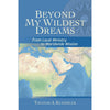 Beyond My Wildest Dreams: From Local Ministry to Worldwide Mission