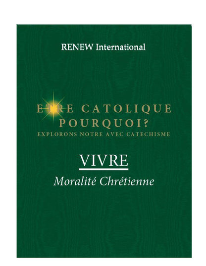 WHY CATHOLIC? LIVE: Christian Morality