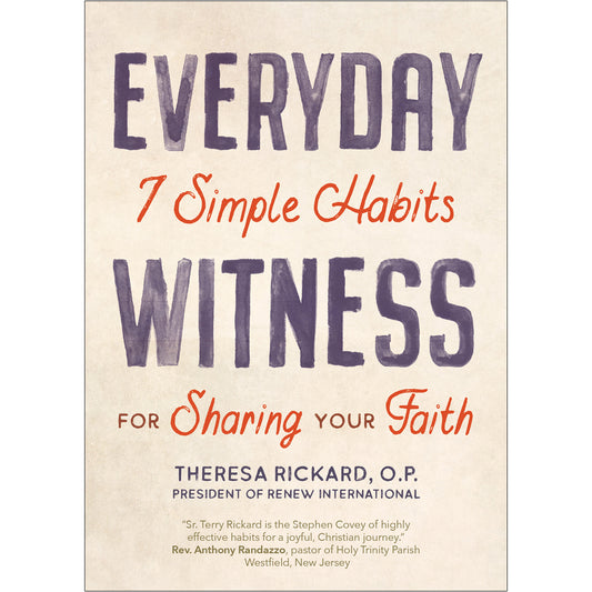 Everyday Witness: 7 Simple Habits for Sharing Your Faith