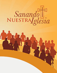 Sanando nuestra Iglesia