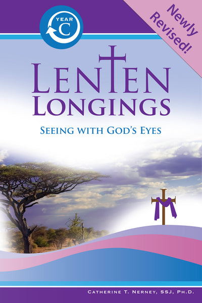 Lenten Longings Year C Faith-Sharing Book