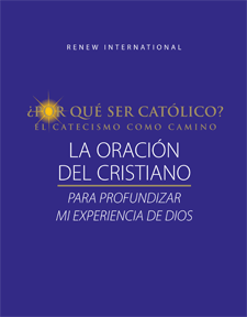 WHY CATHOLIC? PRAY: Christian Prayer