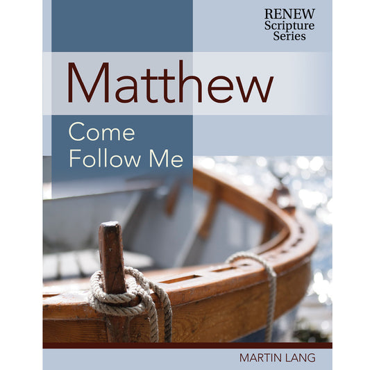 Matthew: Come Follow Me (Fall Year A)